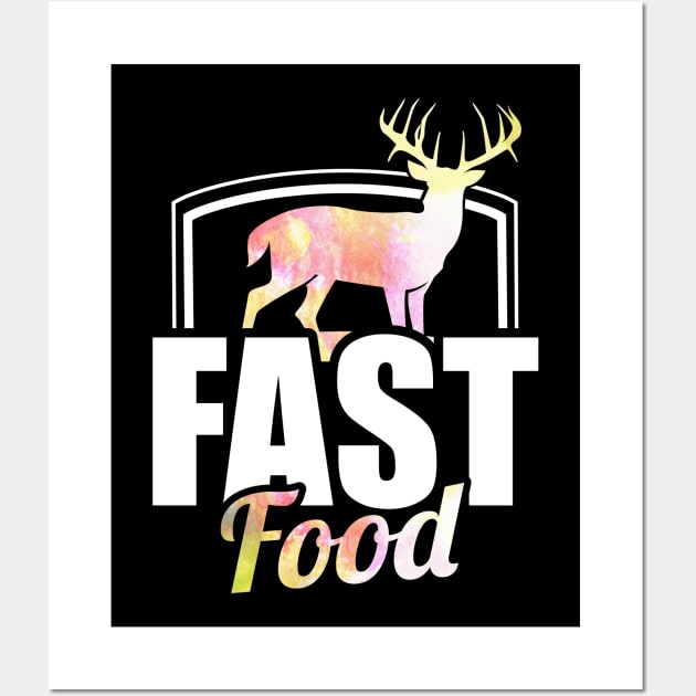 Cute & Funny Fast Food Buck Hunting Deer Hunter Wall Art by theperfectpresents